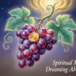 Grapes Dream Meaning