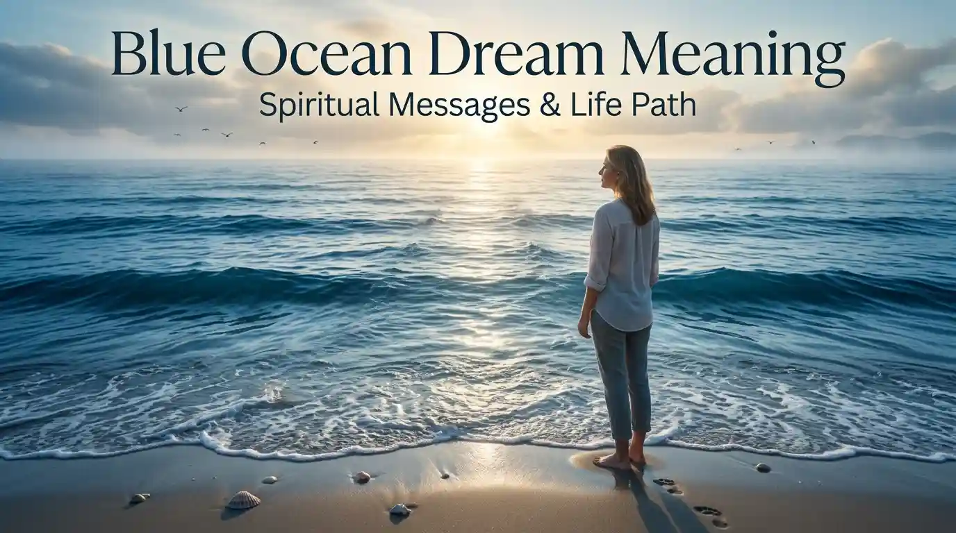 Blue Ocean Dream Meaning