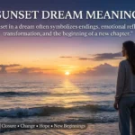 Sunset Dream Meaning